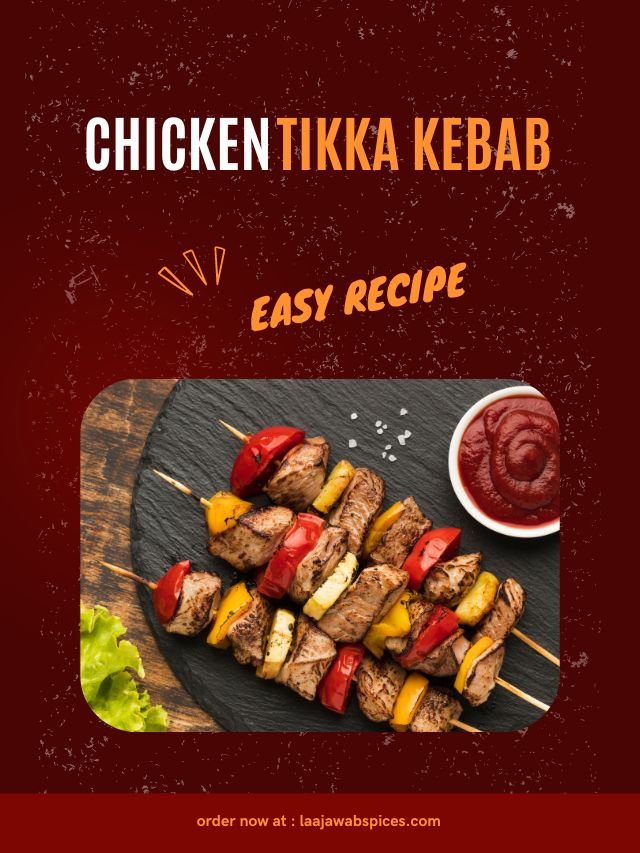 Read more about the article Chicken Tikka Kebab: Easy Recipe