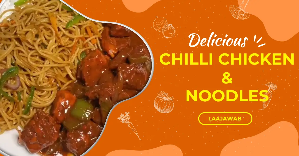 You are currently viewing <h1>Chilli Chicken and Noodles Recipe</h1>