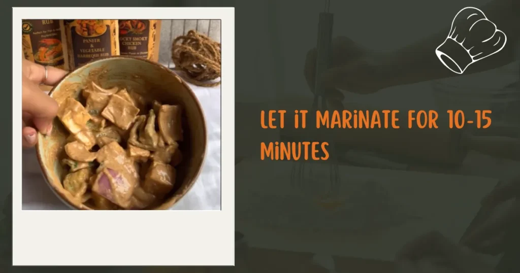 let-it-marinate-for-15-minutes