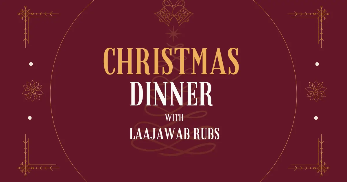 Read more about the article <h1>Spice Up Your Christmas Dinner with Laajawab Rubs</h1>